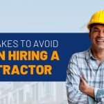 Mistakes NOT to make When you hire a contractor